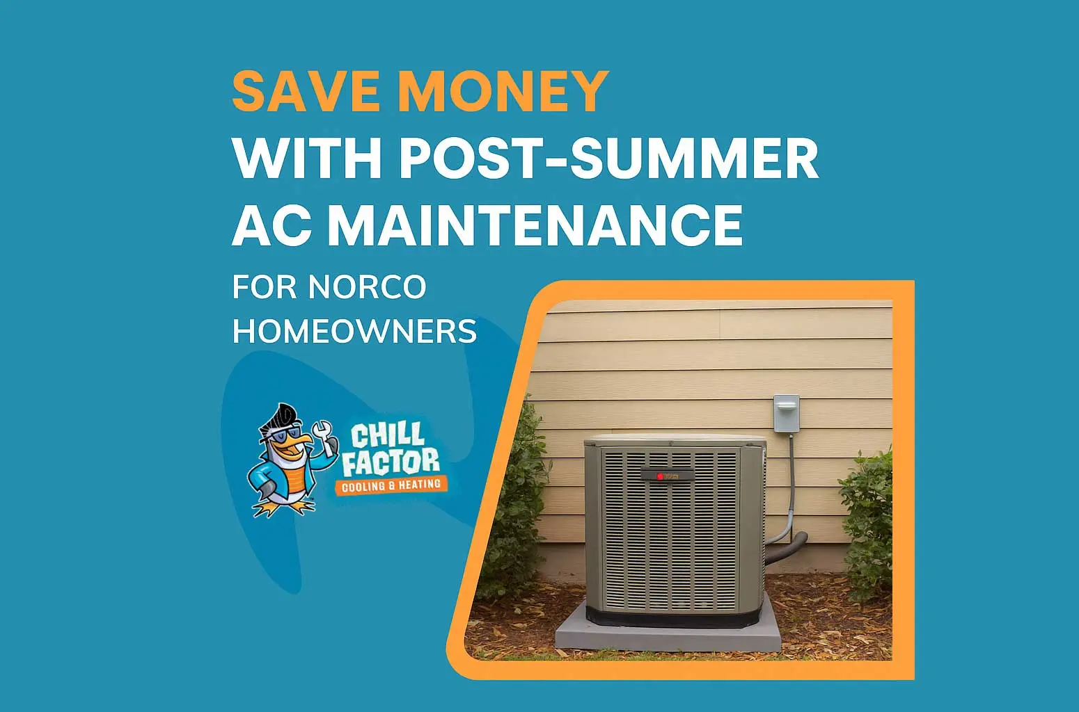 Post-Summer AC Maintenance Tips for Norco Homeowners